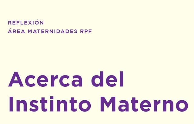 Acerca del Instinto Materno