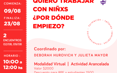 Quiero trabajar con niñxs, ¿por dónde empiezo?